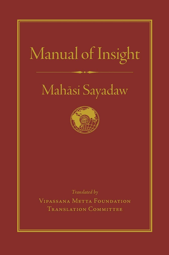 Vipassana - Manual of Insight